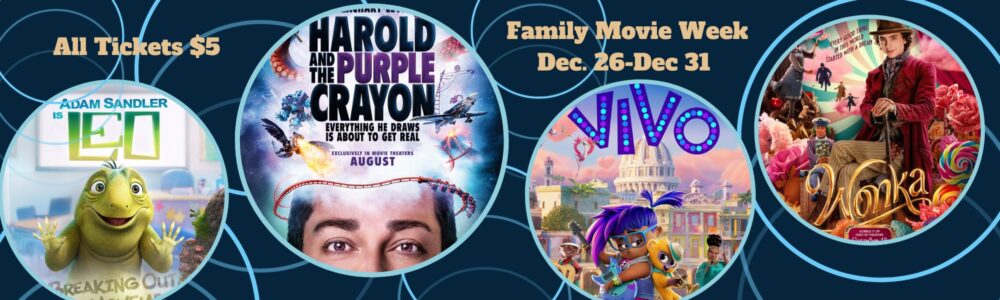 FAMILY MOVIE WEEK